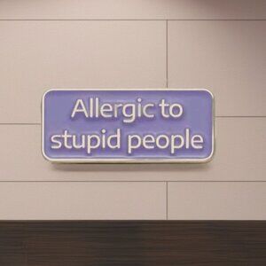 Allergic to stupid people Purple Enamel Pin Gold Tone metal Funny Sassy Brooch